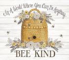 Bee Kind Bee Hive