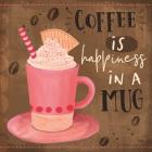 Coffee is Happiness in a Mug