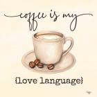 Coffee is My Love Language