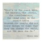 Here's to the Crazy Ones, Steve Jobs Quote