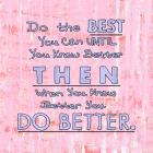Do the Best You Can