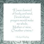 Mother O Mine, Rudyard Kipling