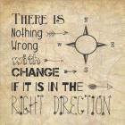 There Is Nothing Wrong With Change