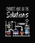 Chemists Have All The Solutions Black