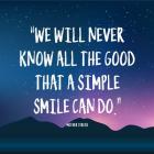 Simple Smile - Mother Teresa Quote (Dusk)