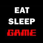 Eat Sleep Game - Black