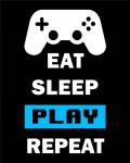 Eat Sleep Game Repeat  - Black and Blue