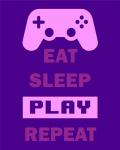 Eat Sleep Game Repeat  - Purple