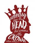 Uneasy Lies The Head Shakespeare - King Red on White
