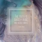 The Truth is Rarely Pure - Abstract Tan and Teal