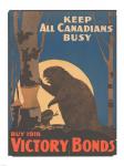 Keep All Canadians Busy Buy Victory Bonds, 1918