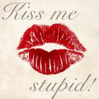 Kiss Me Stupid! #1