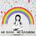 No Rain No Rainbow (detail)