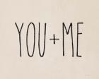 You + Me