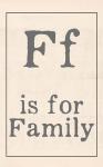 F is for Family