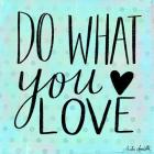 Do What You Love