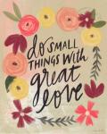 Do Small Things Great Love