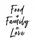 Food Family Love
