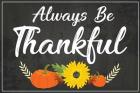 Always Be Thankful
