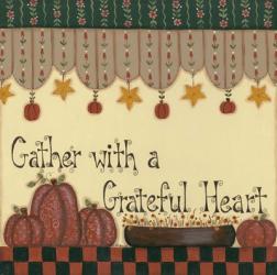 Gather With a Grateful Heart | Obraz na stenu