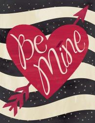 Be Mine | Obraz na stenu