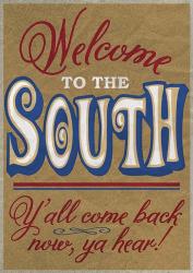 Welcome to the South | Obraz na stenu