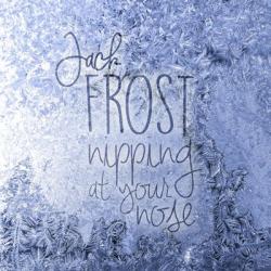 Jack Frost Nipping | Obraz na stenu