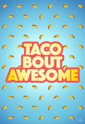 Taco Bout Awesome 2 | Obraz na stenu