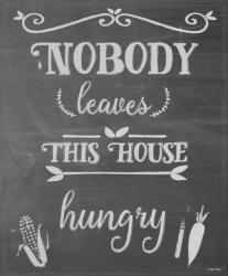 Nobody Leaves This House Hungry Chalk | Obraz na stenu