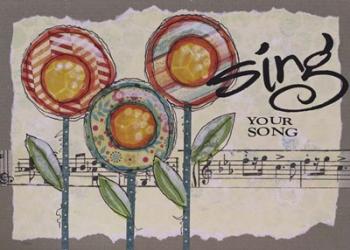 Sing Your Song | Obraz na stenu