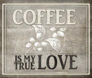 Vintage Farm Sign -  Coffee True Love | Obraz na stenu