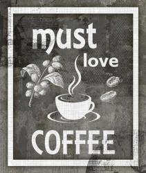 Farm Sign Must Love Coffee | Obraz na stenu