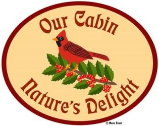 Our Cabin Nature's Delight | Obraz na stenu