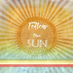 Follow the Sun | Obraz na stenu