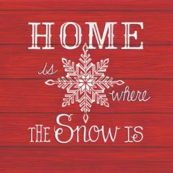 Home is Where the Snow Is | Obraz na stenu