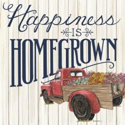 Happiness is Homegrown | Obraz na stenu