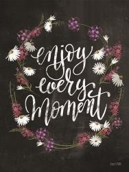 Enjoy Every Moment | Obraz na stenu