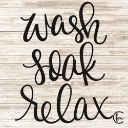 Wash Soak Relax | Obraz na stenu