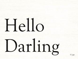 Hello Darling | Obraz na stenu