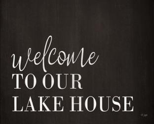 Welcome to Our Lake House | Obraz na stenu