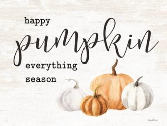 Happy Pumpkin Everything Season | Obraz na stenu