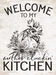 Welcome to My Mother Cluckin' Kitchen | Obraz na stenu