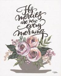 His Mercies are New Every Morning | Obraz na stenu