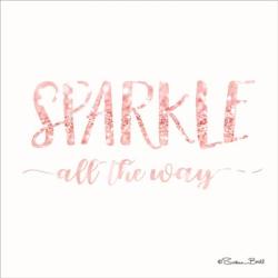 Sparkle All the Way | Obraz na stenu