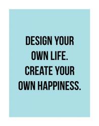 Design Your Own Life 1 | Obraz na stenu