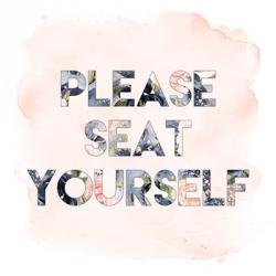 Please Seat Yourself | Obraz na stenu