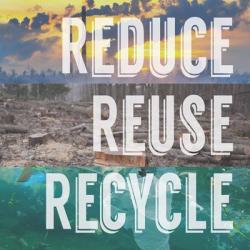 Reduce Reuse Recycle | Obraz na stenu