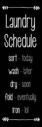 Laundry Schedule  - Black | Obraz na stenu