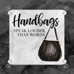 Fashion Humor XIII-Handbags Speak | Obraz na stenu