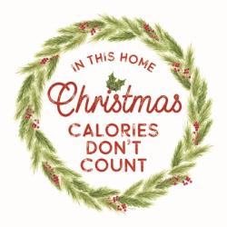 Home Cooked Christmas IV-Calories Don't Count | Obraz na stenu